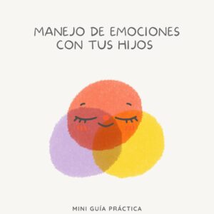 Portada Manejo Emocional con tus Hijos